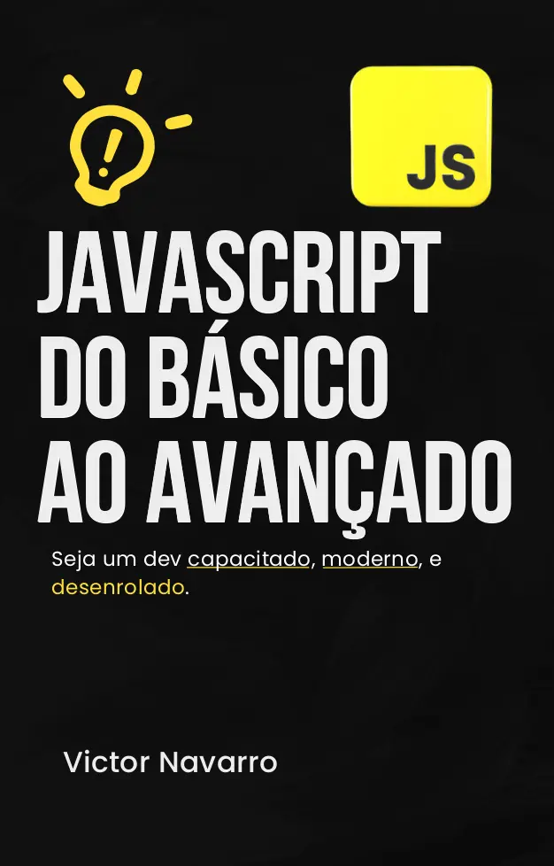 Capa do E-book JavaScript - Como ser um Desenvolvedor Desenrolado